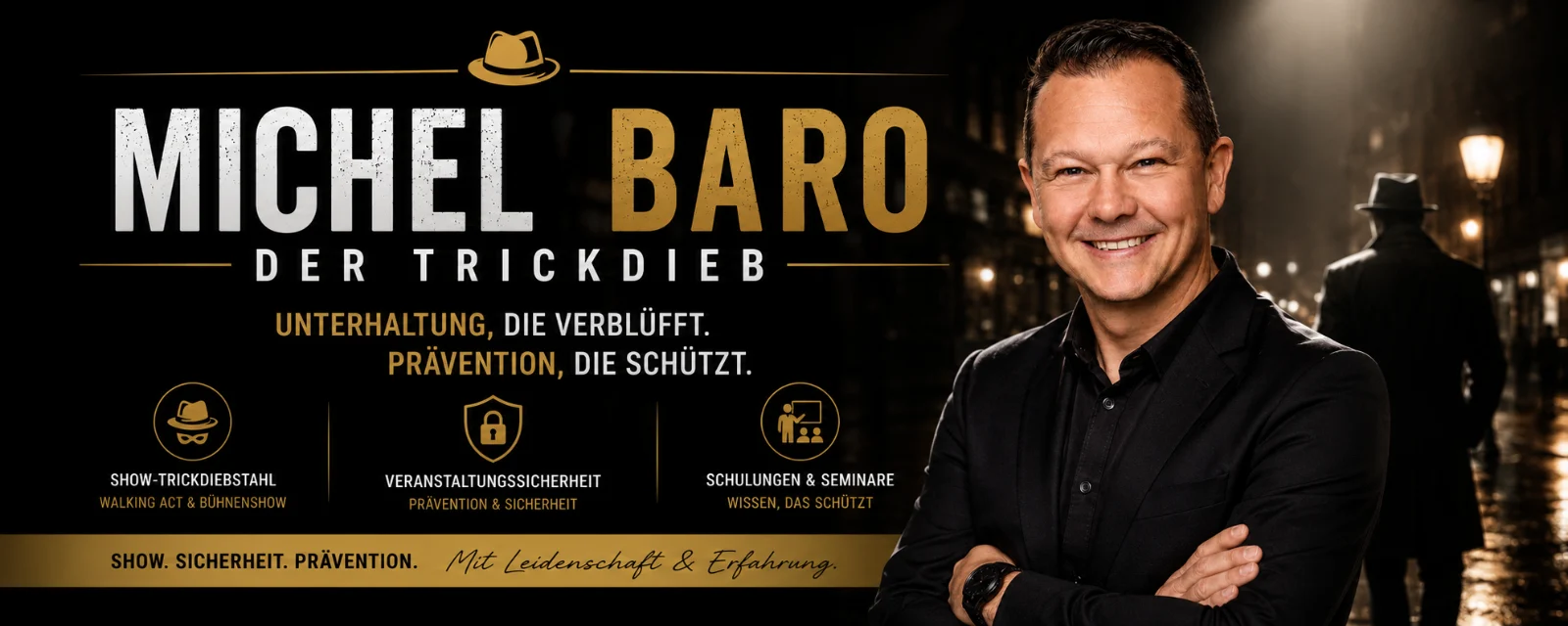 Michel Baro – Show-Trickdieb & Sicherheitsexperte, Entertainer, Bremen